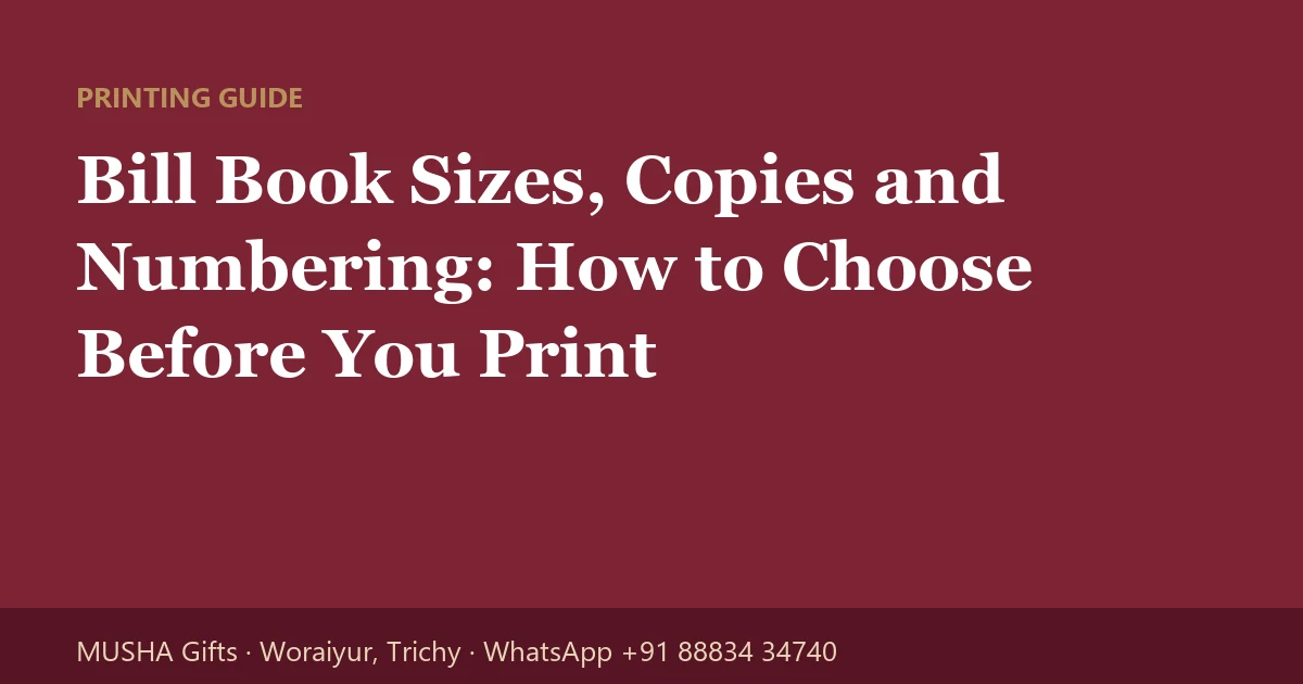 Bill Book Sizes, Copies and Numbering: How to Choose Before You Print