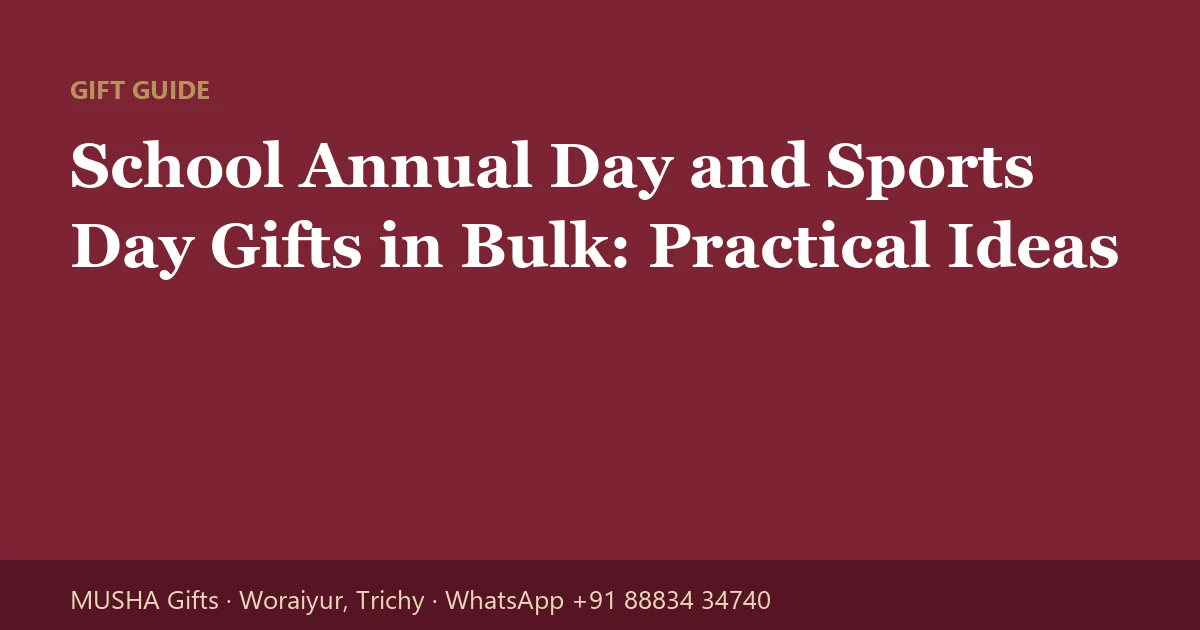 School Annual Day and Sports Day Gifts in Bulk: Practical Ideas